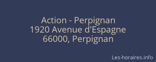 Action - Perpignan