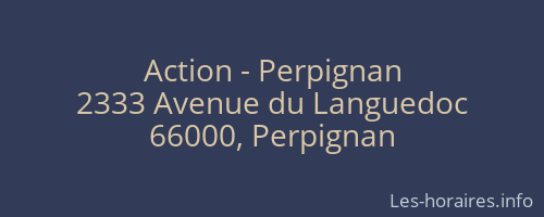 Action - Perpignan