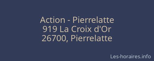 Action - Pierrelatte