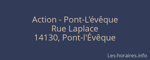 Action - Pont-L'évêque