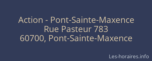 Action - Pont-Sainte-Maxence