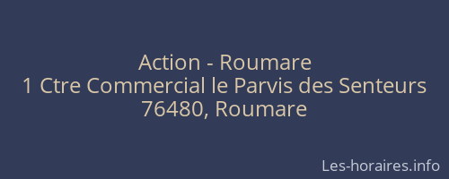 Action - Roumare