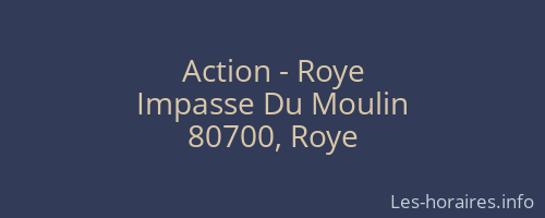 Action - Roye