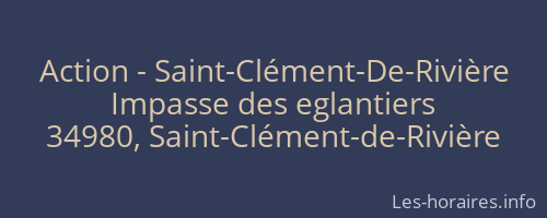 Action - Saint-Clément-De-Rivière