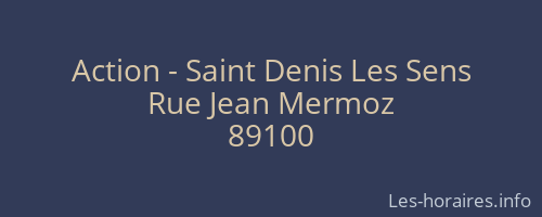Action - Saint Denis Les Sens