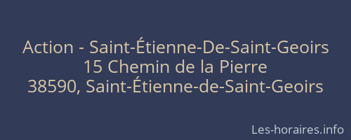 Action - Saint-Étienne-De-Saint-Geoirs
