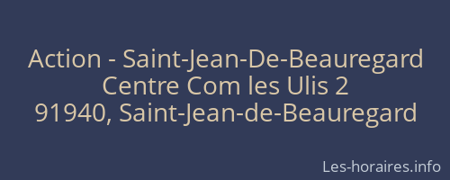 Action - Saint-Jean-De-Beauregard