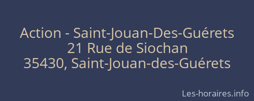 Action - Saint-Jouan-Des-Guérets