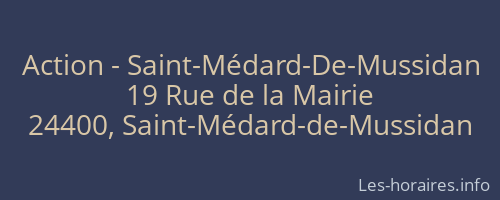 Action - Saint-Médard-De-Mussidan