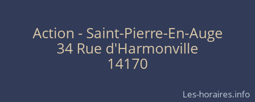 Action - Saint-Pierre-En-Auge