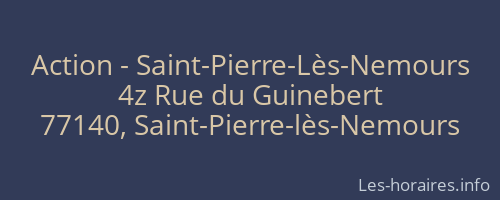 Action - Saint-Pierre-Lès-Nemours