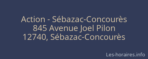 Action - Sébazac-Concourès