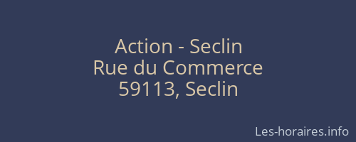 Action - Seclin