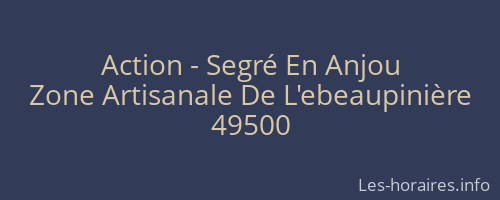Action - Segré En Anjou