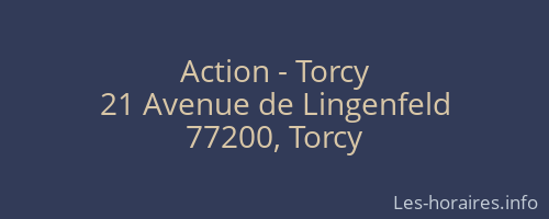 Action - Torcy