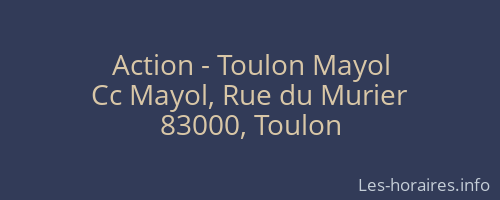 Action - Toulon Mayol