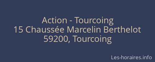 Action - Tourcoing
