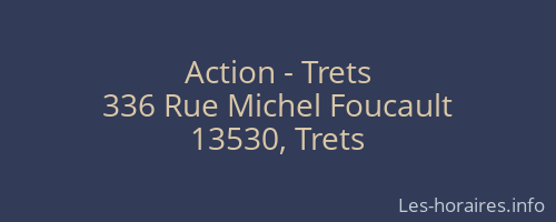 Action - Trets