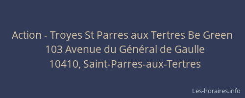 Action - Troyes St Parres aux Tertres Be Green