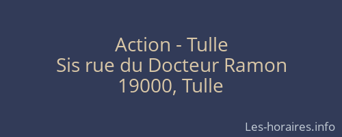 Action - Tulle