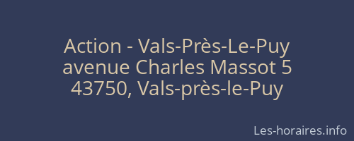 Action - Vals-Près-Le-Puy