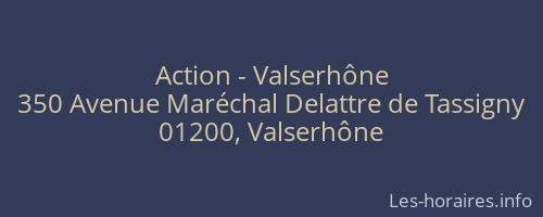 Action - Valserhône