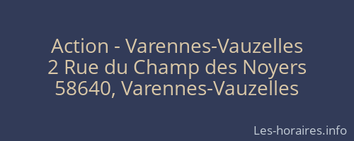 Action - Varennes-Vauzelles