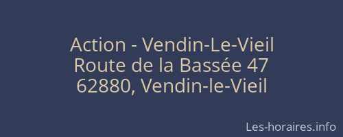 Action - Vendin-Le-Vieil