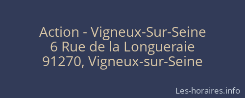 Action - Vigneux-Sur-Seine