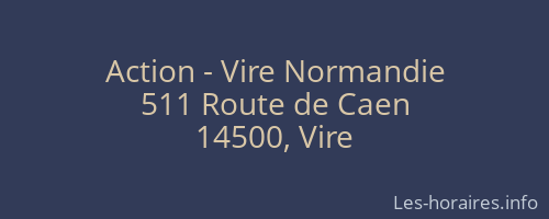 Action - Vire Normandie