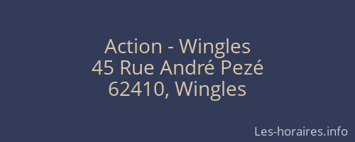 Action - Wingles