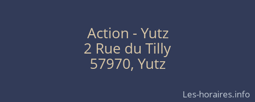 Action - Yutz