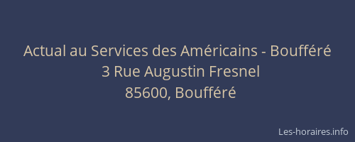 Actual au Services des Américains - Boufféré