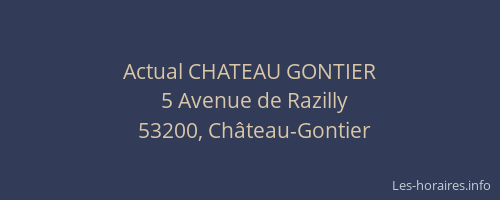 Actual CHATEAU GONTIER