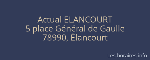Actual ELANCOURT