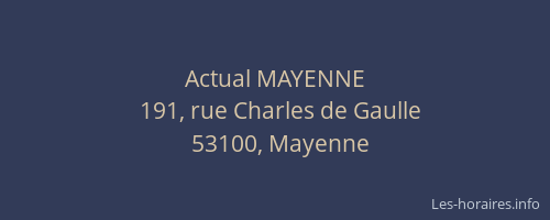 Actual MAYENNE