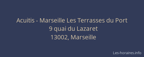 Acuitis - Marseille Les Terrasses du Port