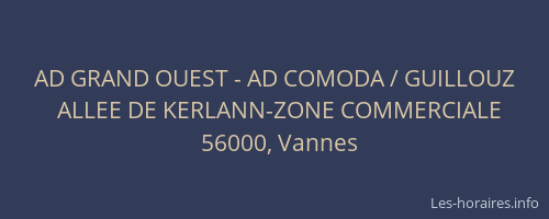 AD GRAND OUEST - AD COMODA / GUILLOUZ