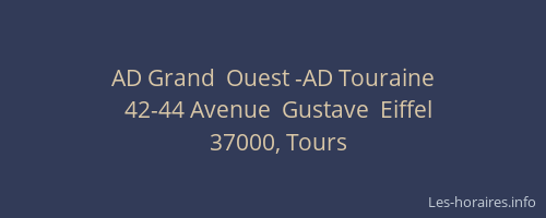 AD Grand  Ouest -AD Touraine