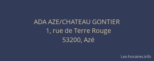 ADA AZE/CHATEAU GONTIER