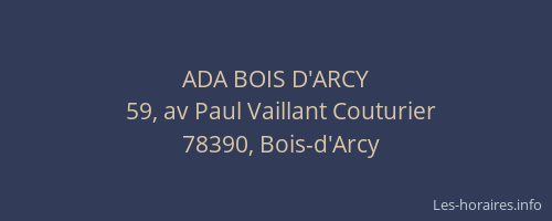 ADA BOIS D'ARCY