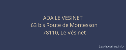 ADA LE VESINET