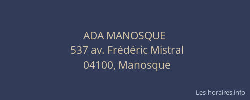 ADA MANOSQUE