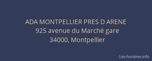 ADA MONTPELLIER PRES D ARENE