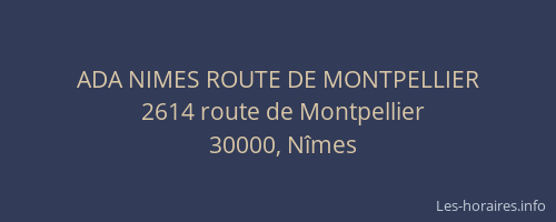 ADA NIMES ROUTE DE MONTPELLIER