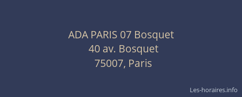 ADA PARIS 07 Bosquet