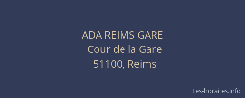 ADA REIMS GARE