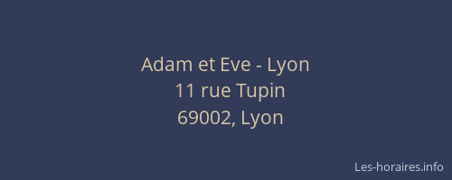 Adam et Eve - Lyon