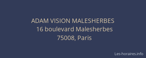 ADAM VISION MALESHERBES