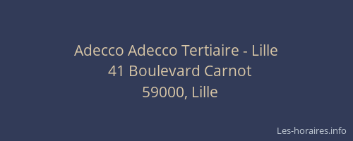 Adecco Adecco Tertiaire - Lille